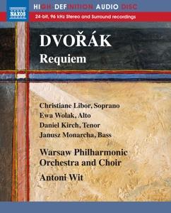Antonin Dvorák (1841-1904), Antoni Wit, Christiane Libor, Ewa Wolak, Daniel Kirch, … - Requiem - Bluray Audio!