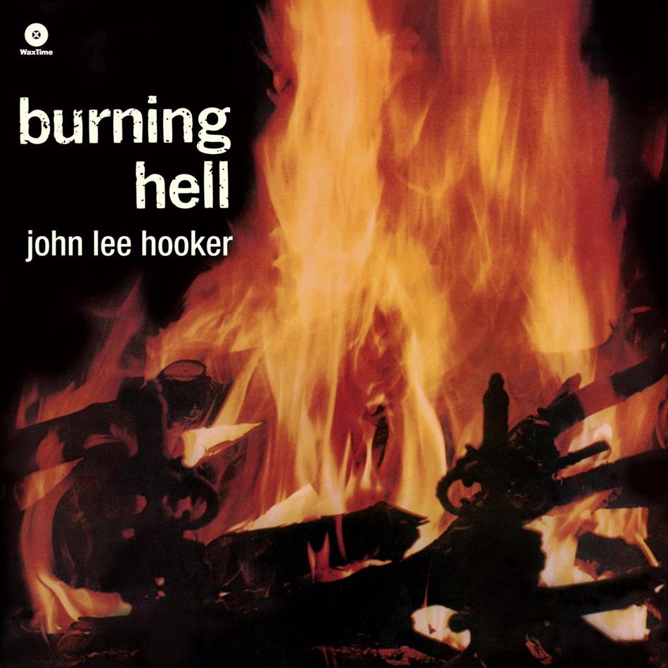 Hooker John Lee - Burning Hell - & Bonustracks - Wax Time LP