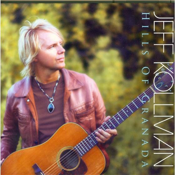 Jeff Kollman - Hills Of Granada