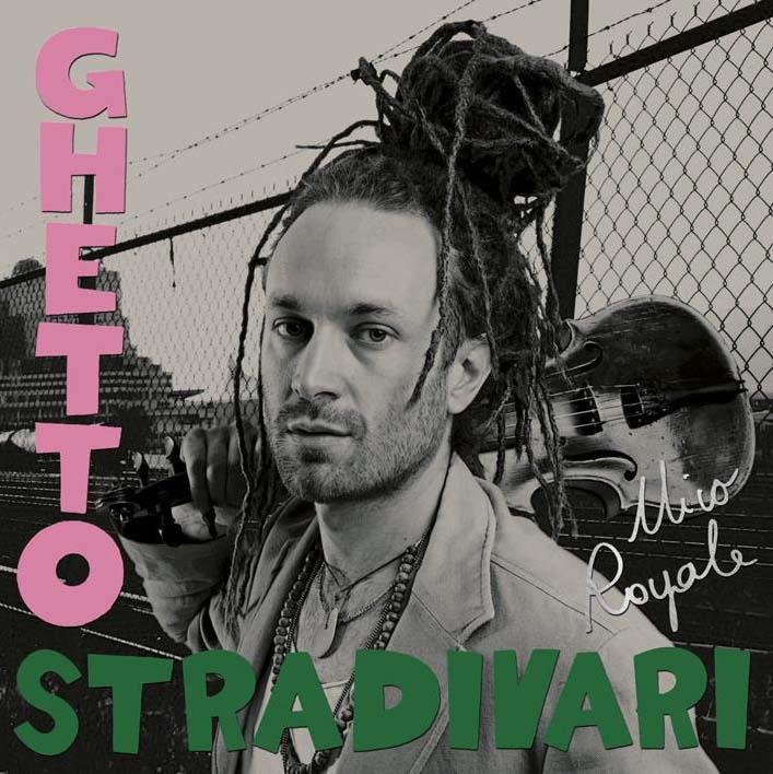 Nico Royale - Ghetto Stradivari
