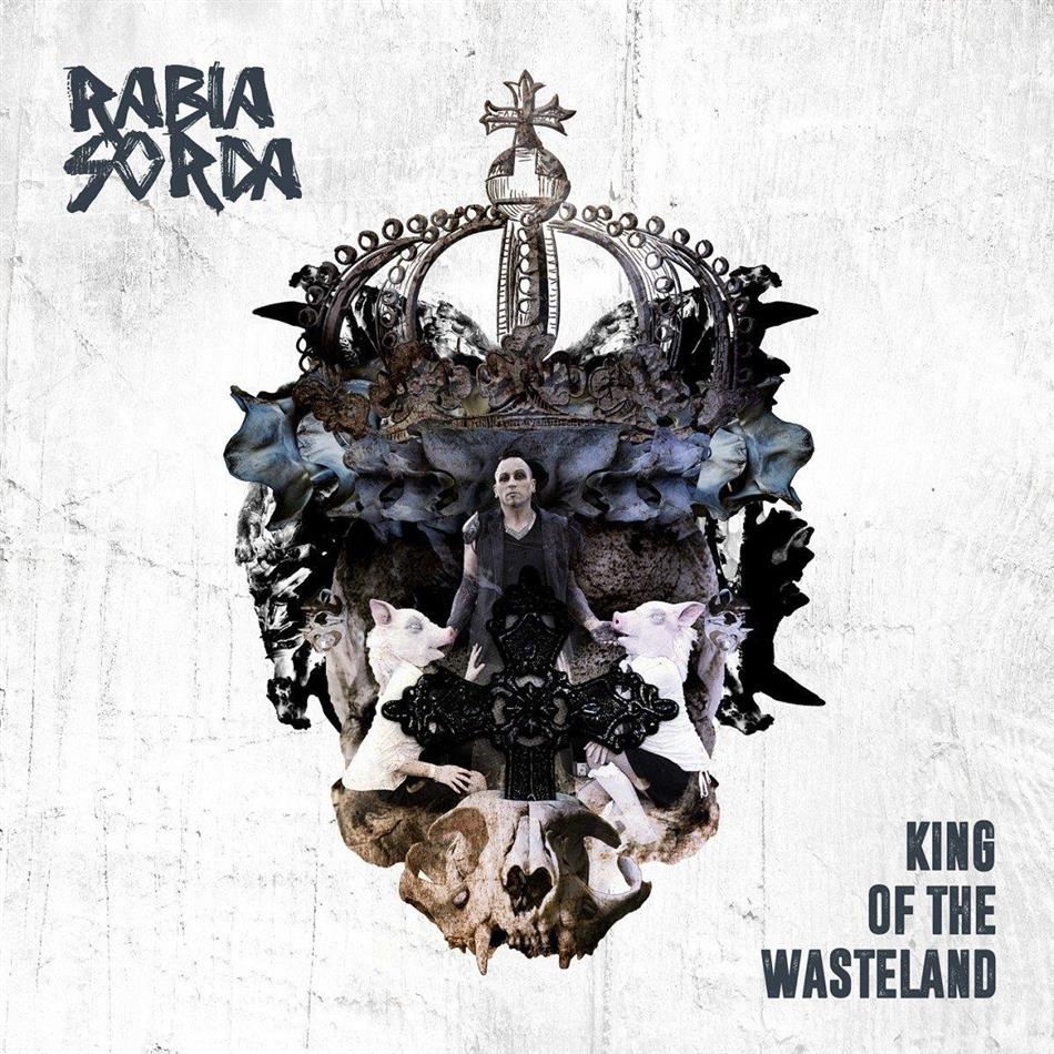 Rabia Sorda - King Of The Wasteland Limited Edition