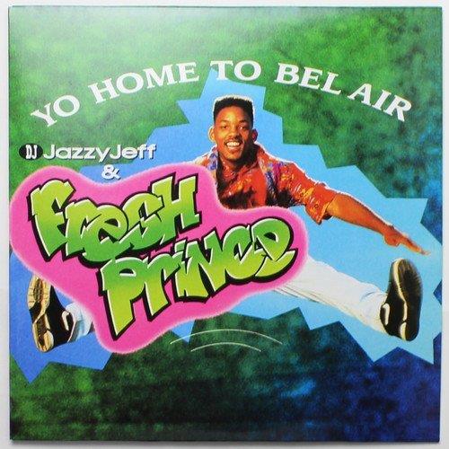 DJ Jazzy Jeff & Fresh Prince - Yo Home To Bel Air / Parents Just Don't Understand 12" Maxi