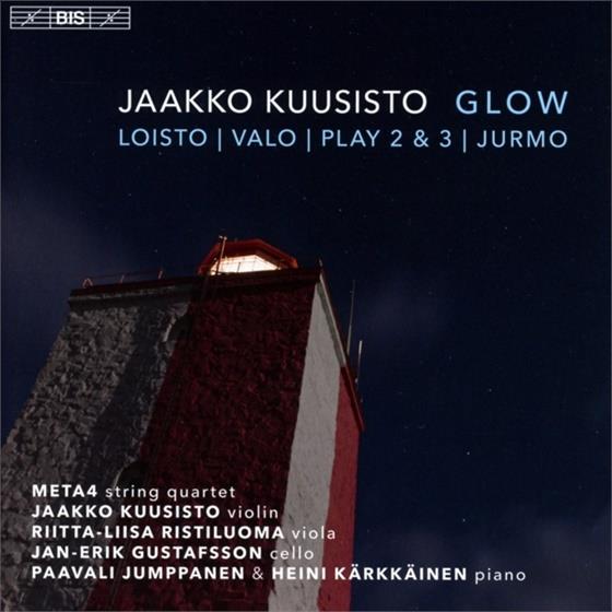 Meta4, Jaakko Kuusisto (*1974), Paavali Jumppanen, Jan-Erik Gustafsson, Heini Karkkainen, … - Glow - Chamber Music SACD