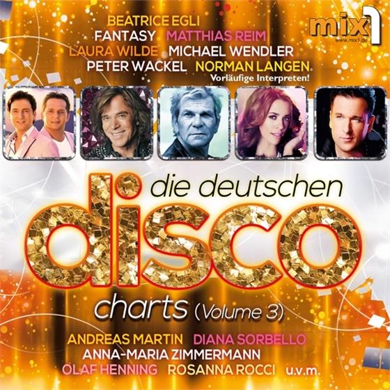 Die Deutschen Disco Charts - Vol. 3 2 CD
