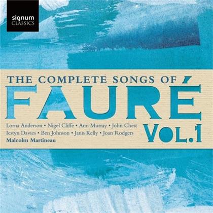 Gabriel Faur&eacute; (1845-1924), Janis Kelly, Joan Rodgers, Lorna Anderson, Anne Murray, &hellip; - The Complete Songs Of Faur&eacute; - Vol.1