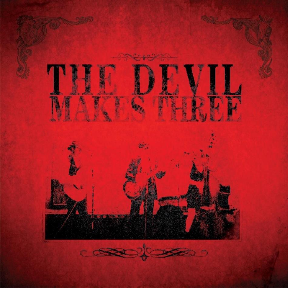 The Devil Makes Three - --- New Version