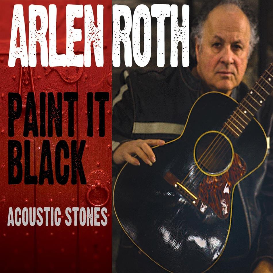 Arlen Roth - Paint It Black: Acoustic Stones