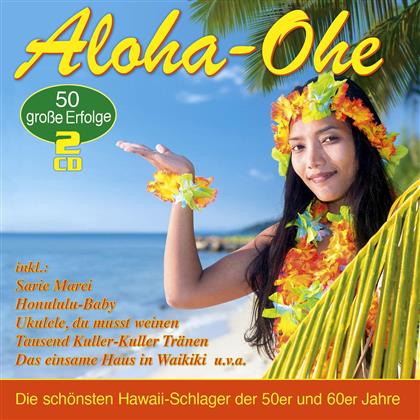 Aloha-Ohe-Die 50 (2 CDs)