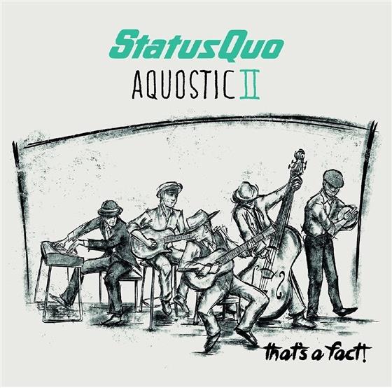 Status Quo - Aquostic II - That's A Fact! 2 LPs + Digital Copy