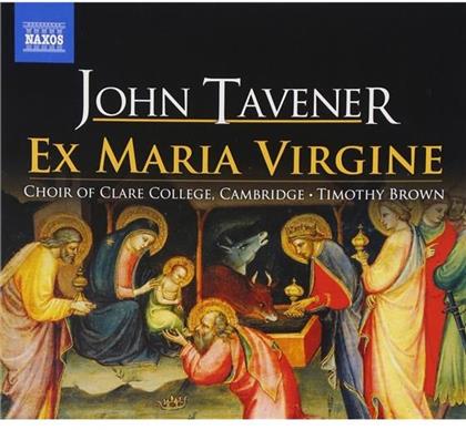 John Tavener (1944-2013), Timothy Brown, Stefan Berkieta, James McVinnie, Simon Thomas Jacobs, &hellip; - Ex Maria Virgine - A Christmas Sequence for Choir and Organ