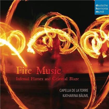 Capella De La Torre - Fire Music