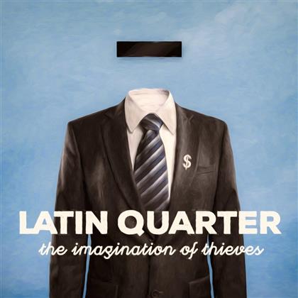 Latin Quarter - Imagination Of Thieves (LP)