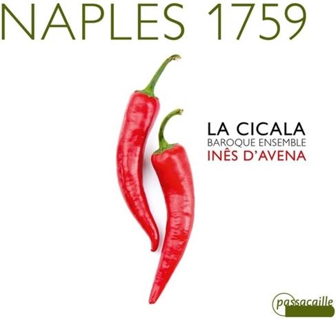 La Cicala Baroque Ensemble, Pietro Pullj, Francesco Mancini (1672-1737), Francesco Durante & Ines D'Avena - Naples 1759 - Musik für Blockflöte