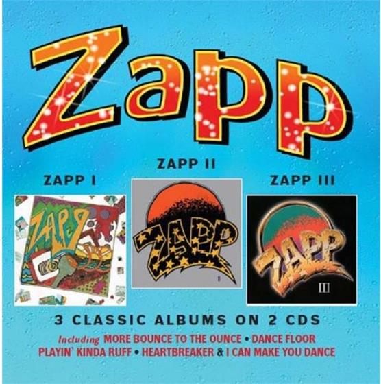 Zapp - Zapp I / Zapp Ii / Zapp Iii: 3 Classic Albums On 2 CD's 2 CDs