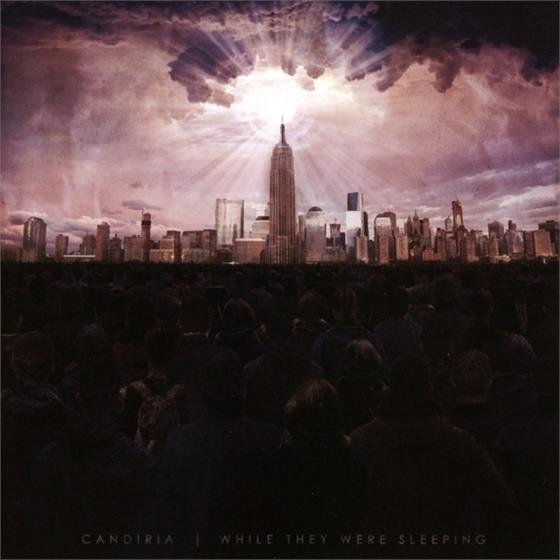 Candiria - While They Were Sleeping