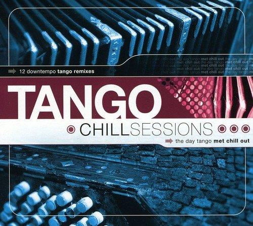 Tango Chill Sessions - Various