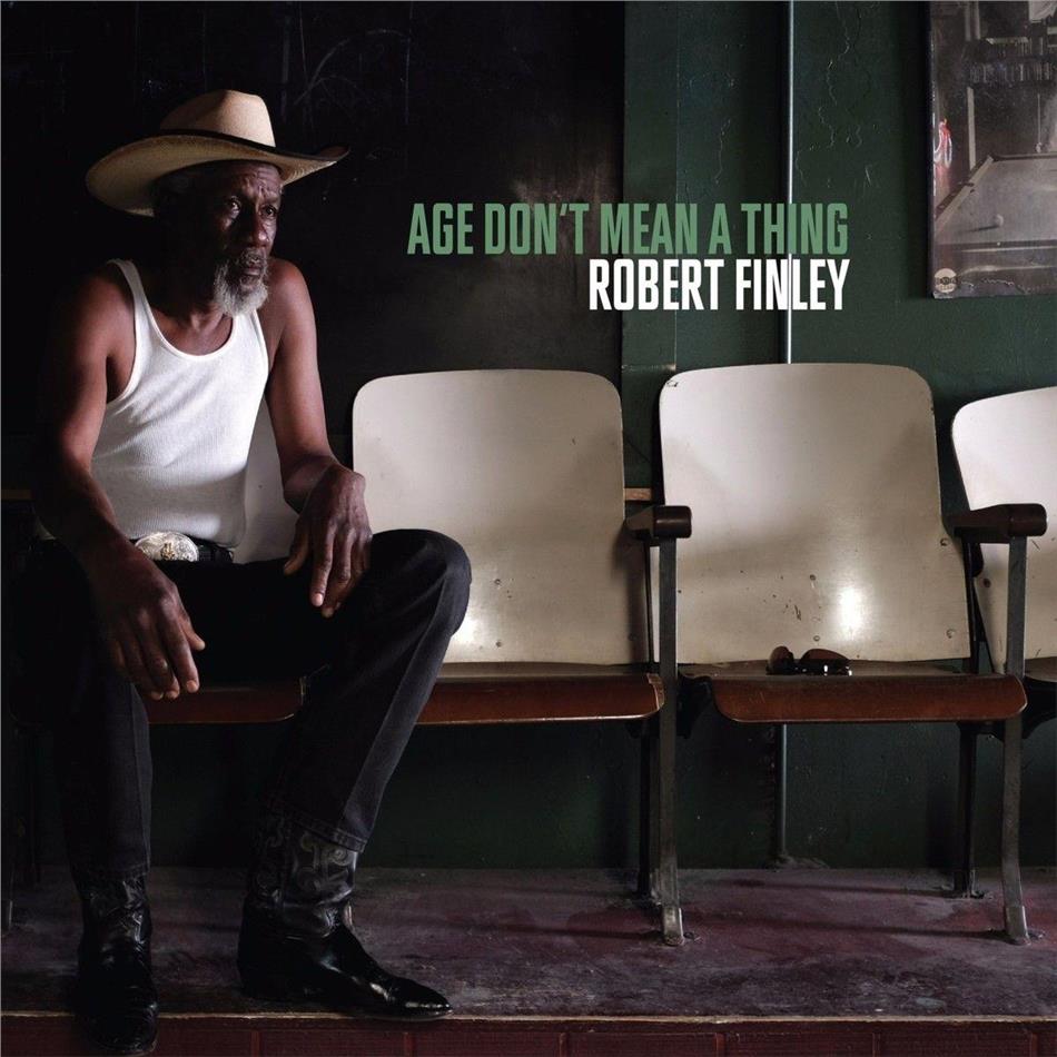 Robert Finley - Age Don't Mean A Thing LP
