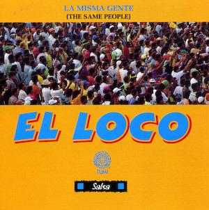El Loco - La Misma Gente
