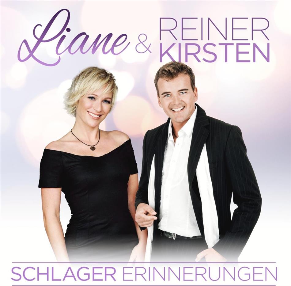 Reiner Kirsten & Liane Kirsten - Schlagererinnerungen