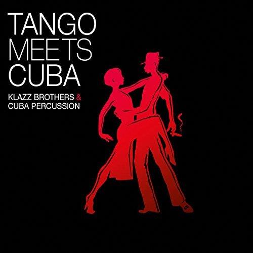Klazz Brothers & Cuba Percussion - Tango Meets Cuba