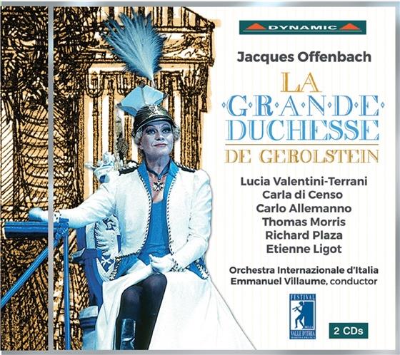 Lucia Terrani - Valentini, Carla di Censo, Carlo Allemanno, Thomas Morris, Richard Plaza, … - La Grande-Duchesse De Gerolstein