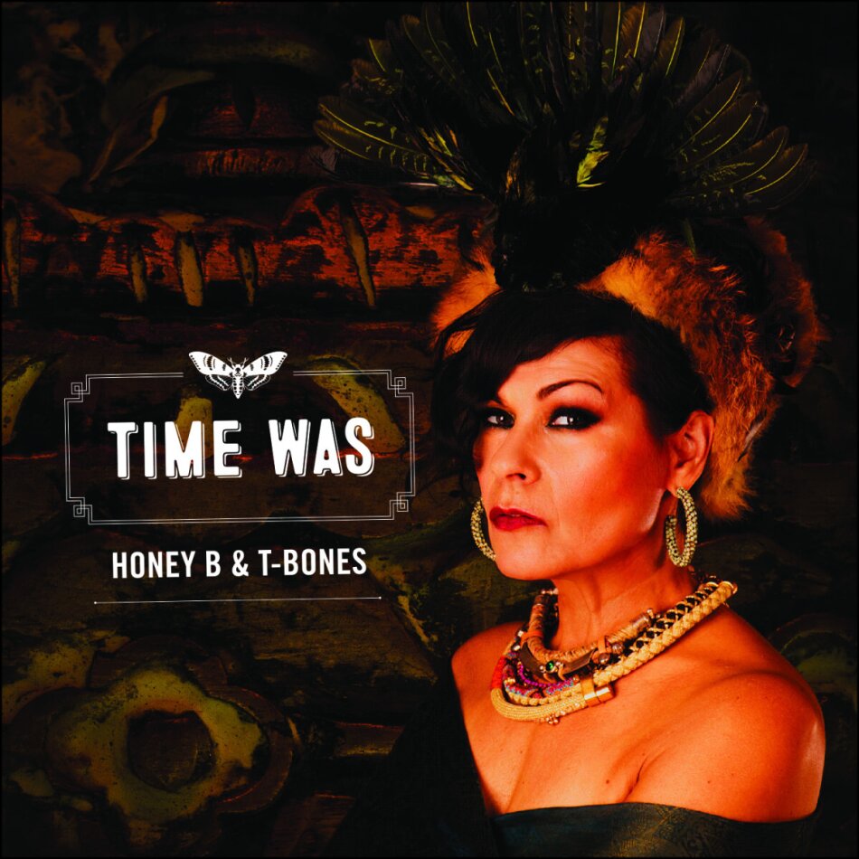 Honey B & T-Bones - Time Was LP