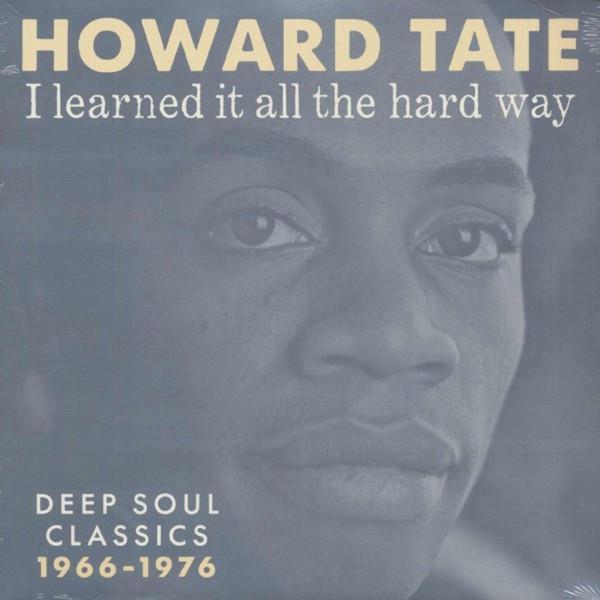 Howard Tate - I Learned It All The Hard Way LP