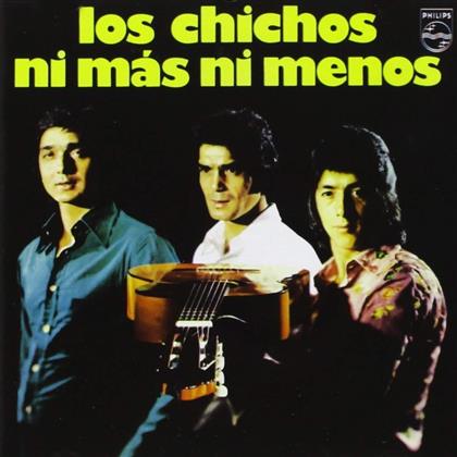Los Chichos - Ni Mas Ni Menos (Remastered)