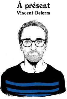 Vincent Delerm - À Présent LP