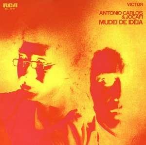 Antonio Carlos & Jocafi - Mudei De Ideia