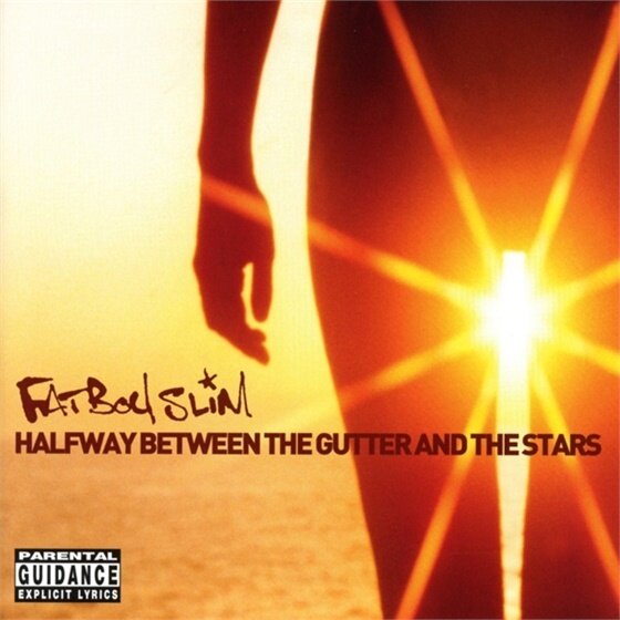 Fatboy Slim - Halfway Between The Gutter And The Stars New Version