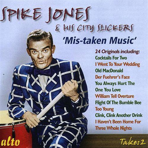 Spike Jones - Mis-Taken Music