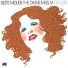 Bette Midler - Divine Miss M Deluxe Edition, 2 CDs