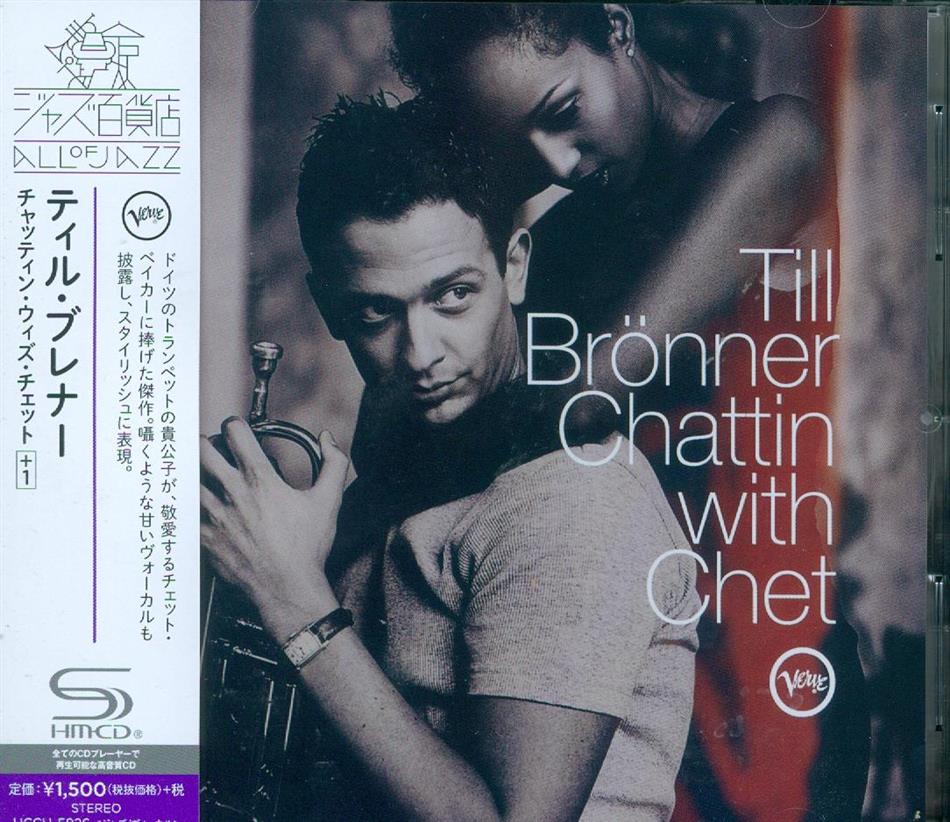 Till Brönner - Chattin With Chet - Reissue, + Bonustrack Japan Edition