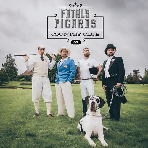 Les Fatals Picards - Fatals Picard Country Club