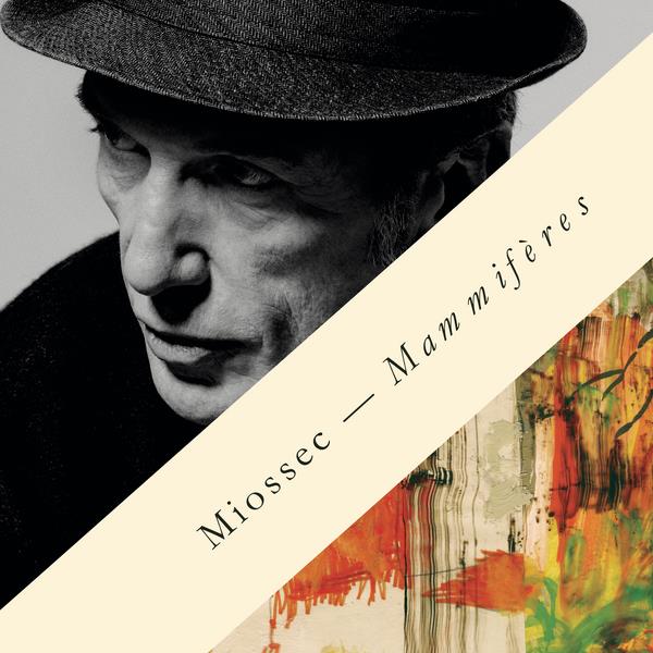 Miossec - Mammifères New Version