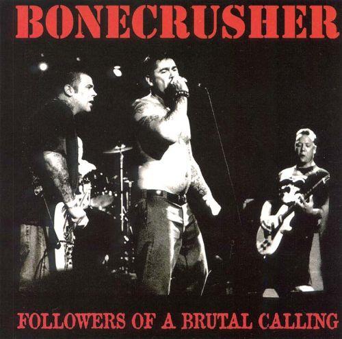 Bonecrusher - Followers Of A Brutal Calling - 2016 Reissue LP
