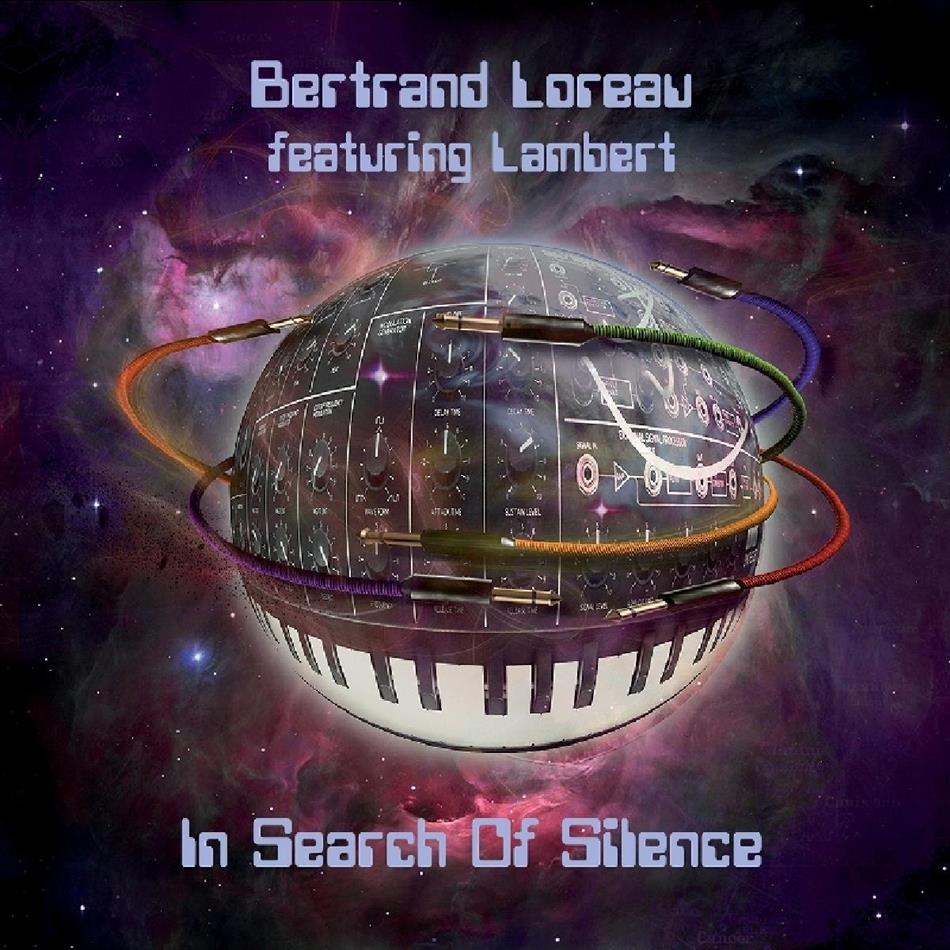 Bertrand Loreau - In Search Of Silence