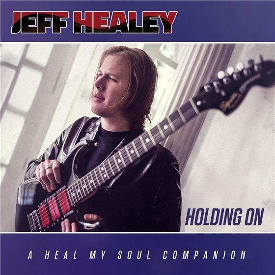 Jeff Healey - Holding On