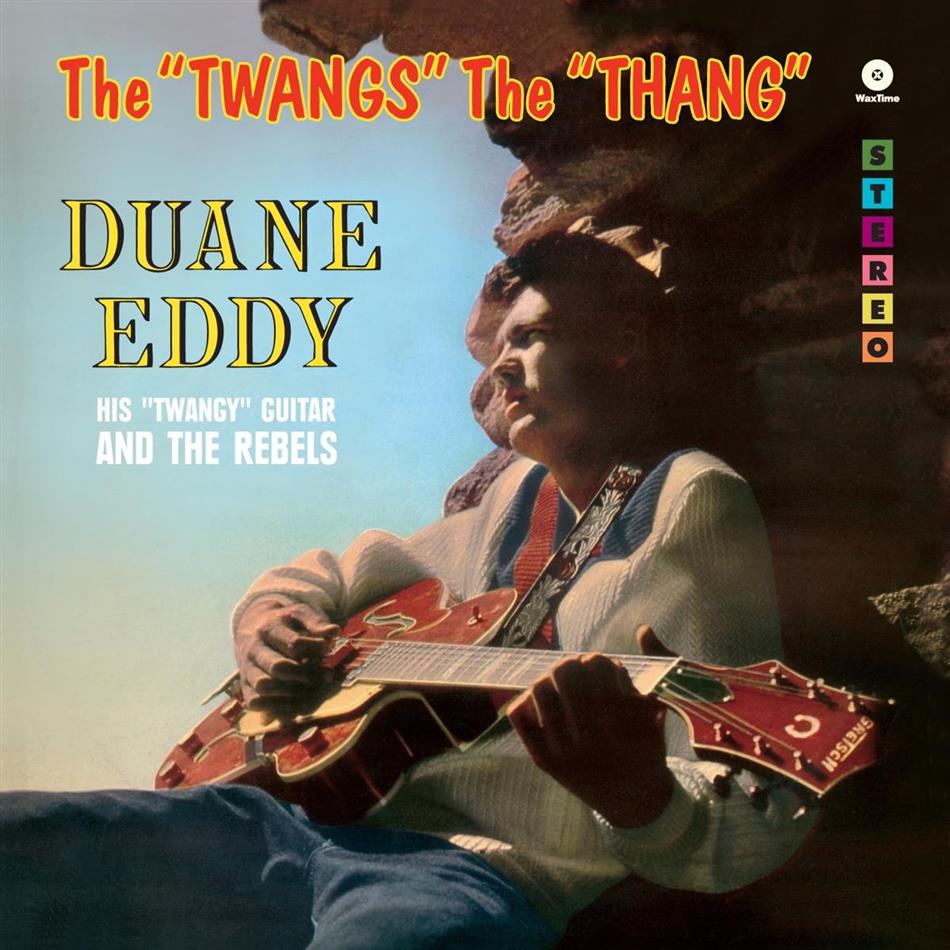 Duane Eddy - Twangs The Thang - & 2 Bonustracks - Wax Time LP
