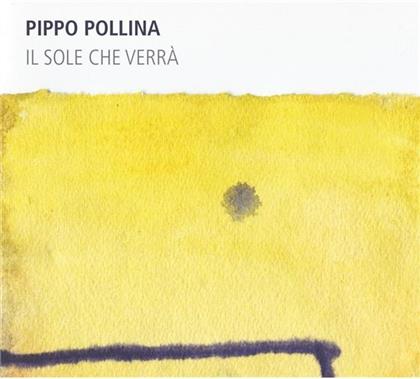 Pippo Pollina - Il Sole Che Verra