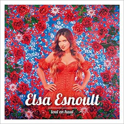 Elsa Esnoult - Tout En Haut