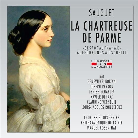 Geneviève Moizan, Joseph Peyron, Denise Scharley, Xavier Depraz, Henri Sauguet (1901-1989), … - La Chartreuse De Parme - Paris 1958 2 CD
