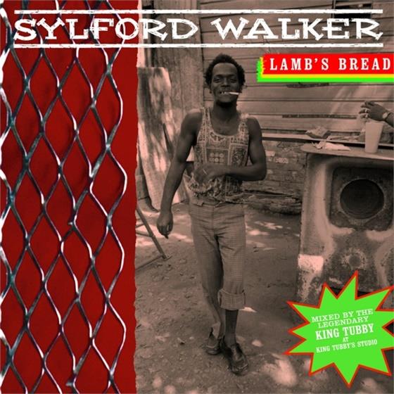 Sylford Walker - Lamb's Bread Expanded Edition