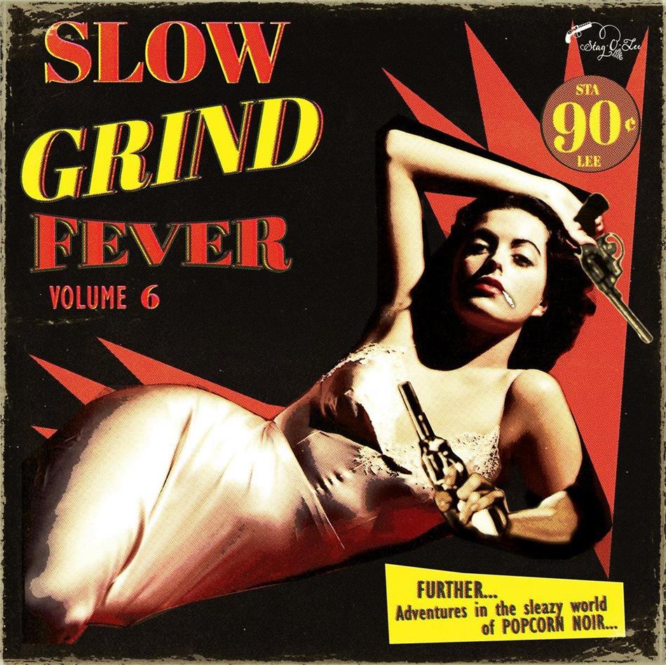 Slow Grind Fever - Vol. 06 LP