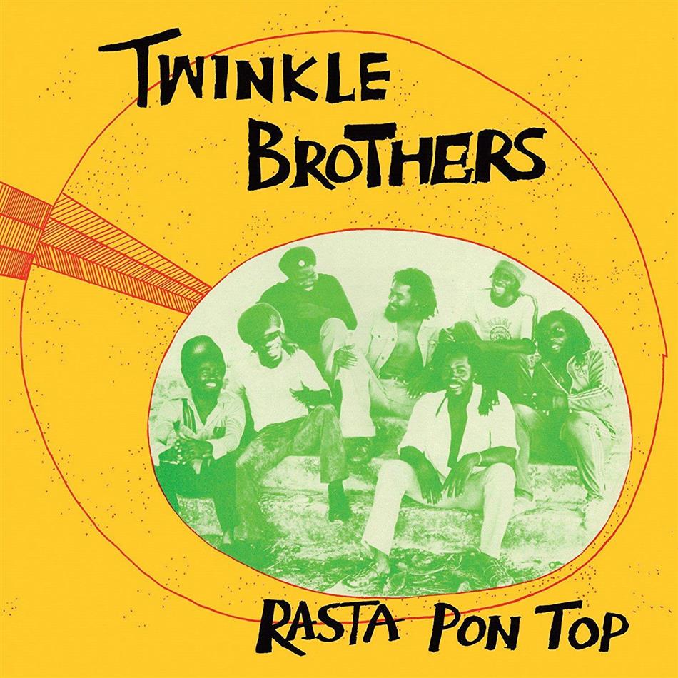 Twinkle Brothers - Rasta Pon Top 2017 Version