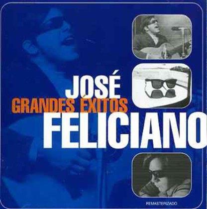 Jos&eacute; Feliciano - Grandes Exitos De