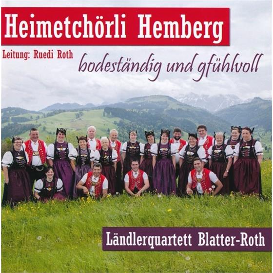 Heimetchörli Hemberg - Bodeständig Und Gfühlvoll