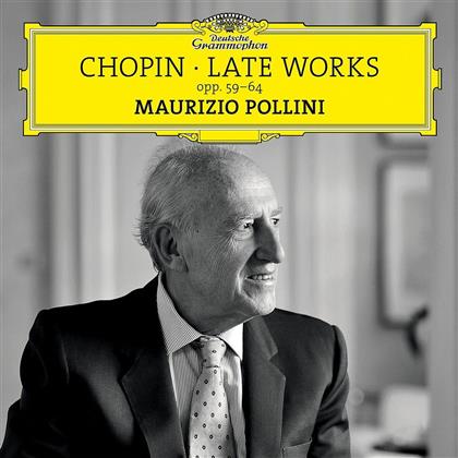 Fr&eacute;d&eacute;ric Chopin (1810-1849) & Maurizio Pollini - Late Works Opp.59-64