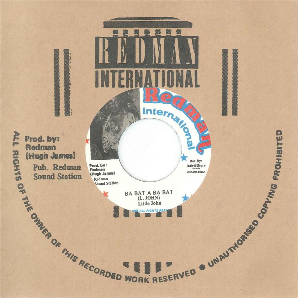 Little John (Reggae) & Redman - Ba Bat A Ba Bat - 7 Inch 7" Single